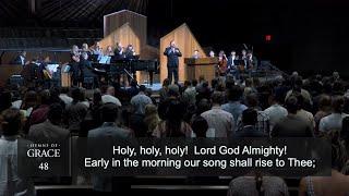 Holy, Holy, Holy (Hymn 48) | Phil Webb & the Grace Community Church Congregation