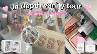 IN DEPTH VANITY TOUR + makeup collection