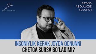 Insoniylik kerak joyda qonunni chetga sursa bo’ladimi?    |   @Oq va Qora Official