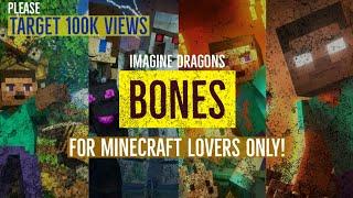 [AMV] Bones - Imagine Dragons (Minecraft Animation) (Music Video) | SolvingStraw