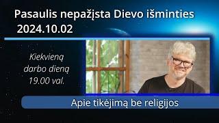 Pasaulis nepažįsta Dievo išminties | 24.10.02