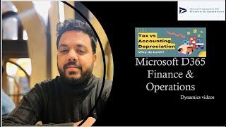 Fixed assets   Accounting vs Tax Depreciation Setup & Transaction in Microsoft Dynamics 365 F&O