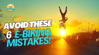 Avoid These 6 EBiking Mistakes That Could Ruin Your City Ride!