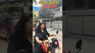 Luv️My Ride️ Hunter 350Thank You Bhaiya #hunter350 #royalenfield #girlbikeride
