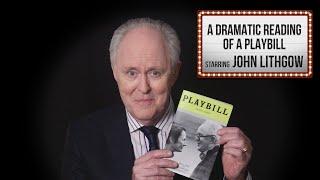 John Lithgow: A Dramatic Reading Of A Playbill