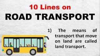 10 Lines on Road Transport in English | Few Lines on Road Transport in English