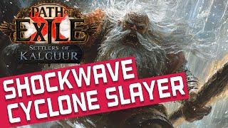 CYCLONE SHOCKWAVE SLAYER Build Guide [POE 3.25]