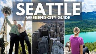 The ULTIMATE Weekend in Seattle, Washington - Seattle City Travel Guide