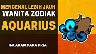 Berbeda dengan wanita lain ! Inilah Keistimewaan Wanita Zodiak AQUARIUS Wajib Tonton