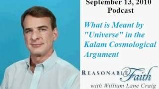 How Do You Define Universe in the Kalam Cosmological Argument