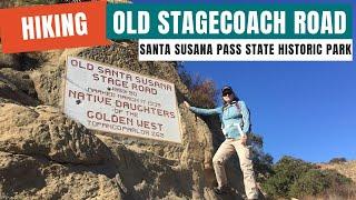 Hike Back In Time On Santa Susana Pass State Historic Park's Old Stagecoach Road!