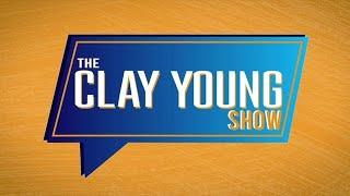 The Clay Young Show - Aug. 30