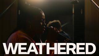 Weathered - Zahriya Zachary, Bethel Music