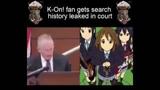 K-on fan search history leaked in court