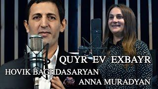 Hovik Baghdasaryan & Anna Muradyan - Quyr ev Exbayr