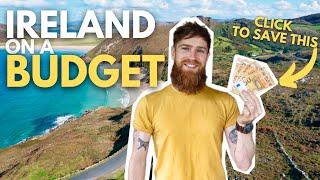 IRELAND on a Shoestring: BUDGET Travel Tips!