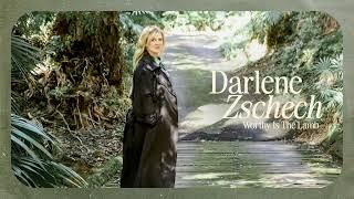 Darlene Zschech - Worthy Is The Lamb (ft. SVRCINA) Audio