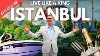 Live Like a King in Istanbul: Luxury Living in Turkey 