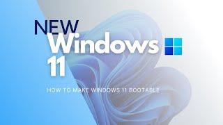 How to Create Windows 11 Bootable Drive/USB | Download Windows 11 ISO | Windows 11