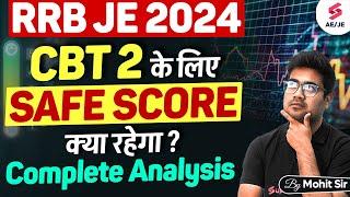 RRB JE CBT 2 Safe Score Tips | RRB JE CBT 2 Preparation Strategy in Detail by Mohit Sir