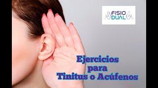 Ejercicios para TINITUS o ACÚFENOS