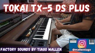 TOKAY TX-5 ds PLUS (FACTORY SOUNDS) by TIAGO MALLEN #hammond #organ #orgão #tiagomallen