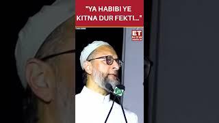 "Ya Habibi Ye Kitna Dur Fekti...": Asaduddin Owaisi's Jibe On PM Modi | #etnow #asaduddinowaisi