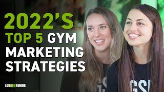 Top 5 Digital Marketing Strategies For Gyms In 2022 and Beyond!