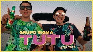 Grupo Sigma - Tutu - (Video Con Letra)