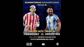 TRANSMISIÓN DE FÚTBOL - ELIMINATORIAS FECHA FIFA - ARGENTINA VS PARAGUAY 14-11-24