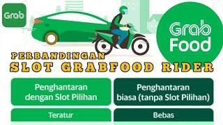 GrabFood Rider Slot Shift Priority vs Open Without Shift | Daftar Grab 0194577120