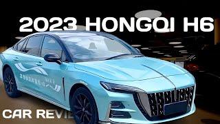 2023 HONGQI H6 SEDAN | interior | exterior | Ride Review