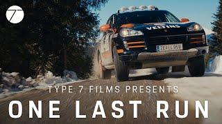 ONE LAST RUN: A Type 7 Film