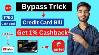 Credit Card Bill Payment Offer  Earn 1% Cashback | Credit Card Bill Payment Cashback Offer