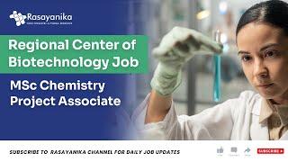 Msc Chemistry Recruitment 2022 at Regional Center of Biotechnology