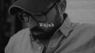 Wajah - Himanshu lavania