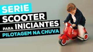 Scooter para Iniciante - Pilotagem na Chuva [DICA 07]