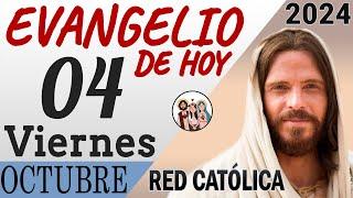 Evangelio de Hoy Viernes 04 de Octubre de 2024 | REFLEXIÓN | Red Catolica