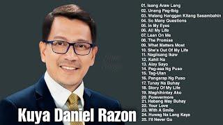 Best of Kuya Daniel Razon Songs!