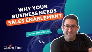 What is Sales Enablement? And Why You Need the Function in Your Organization