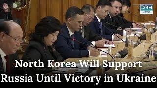 North Korea Backs Russia Until Victory in Ukraine, Says Choe Son Hui | News Today | DRM News | AH1C