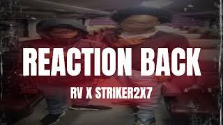 #MTF〽️ RV x #ABS Striker2x7 - Reaction Back (Prod. Ehsaucitup) | Gelekt