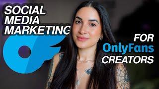 Social Media Marketing for OnlyFans Creators!