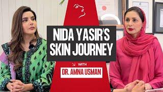 Real Skin Talk with Nida Yasir | Skincare, Anti-Aging & Expert Advice with Dr. Amna