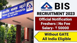 BIS Recruitment 2023 Notification|Salary ₹50000|BIS Vacancy 2023|BIS Jobs 2023|Latest Govt Jobs 2023