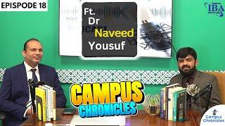 Talk with Dr Naveed Yousuf, CEO of AKUEB | Campus Chronicles Episode#18   | Sukkur IBA | Agha khan