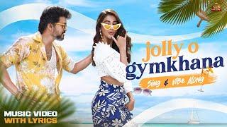 JollyO Gymkhana - Sing & Vibe Along| Beast | Thalapathy Vijay | Pooja Hegde | Sun Pictures | Anirudh