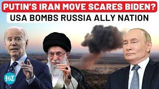 US Bombs Russia Ally Nation On Day When Putin Declared Open Support For Iran Amid Israel Attack Fear