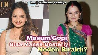 Why did Giaa Manek leave the Innocent Indian TV series?  (Gopi)