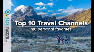 10 Best Travel Channels on YouTube to follow & travel virtually (my personal favorites)